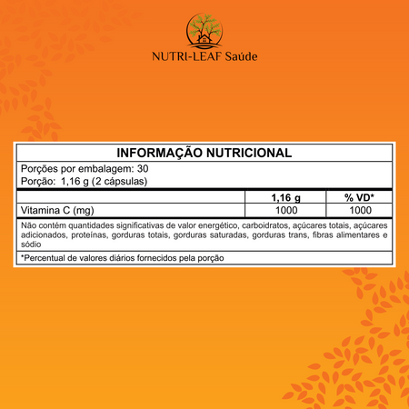 Benefícios Vitamina C 1000mg imunidade energia e proteção celular antioxidante NUTRI-LEAF