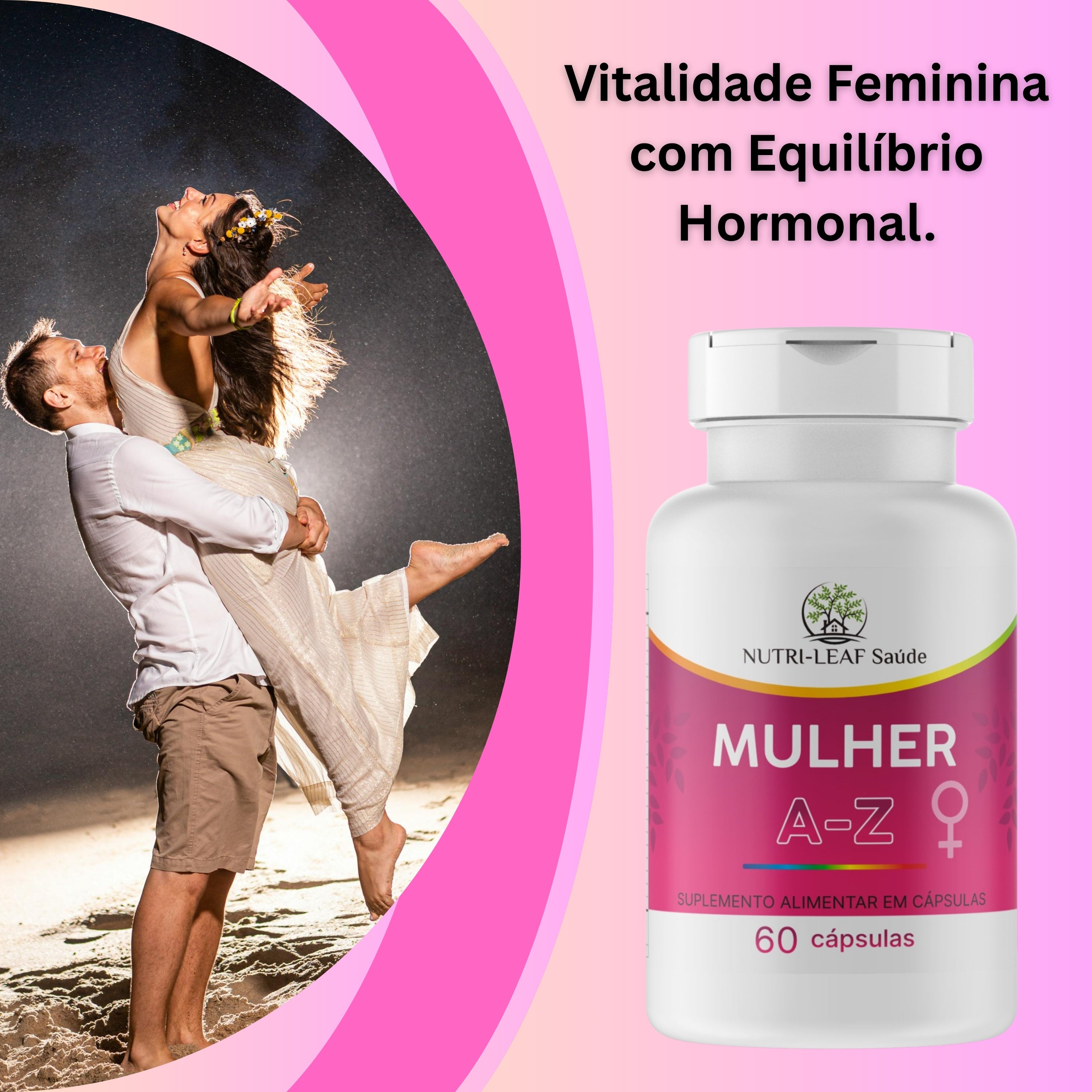 Mulher ativa e disposta resultado multivitamínico feminino MULHER A-Z NUTRI-LEAF