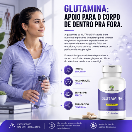 Promotional graphic for Nutri-Leaf Glutamina supplement. A woman in a light blue top stands on the left holding a bottle, while the right side features a large white bottle of Nutri-Leaf Glutamina 100 capsules, purple text, and icons highlighting benefits: rotina esportiva, recuperação diaria, bem-estar físico, and aminoácido funcional.