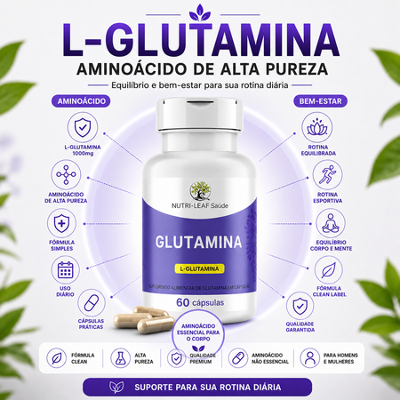 A bottle of Nutri-Leaf L-Glutamina dietary supplement with capsules, surrounded by promotional text and icons in Portuguese on a light background with green leaves.